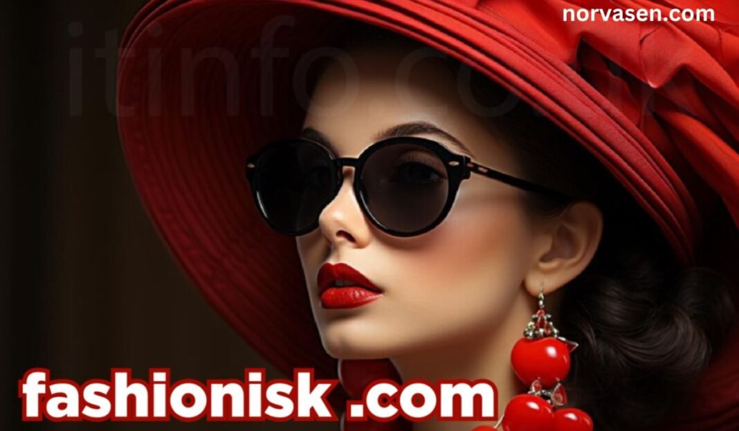 Discover Trends on Fashionisk .com: Your Ultimate Fashion Source